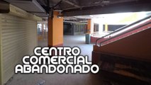 Exploramos CENTRO COMERCIAL ABANDONADO - EXPLORACION URBANA - LUGARES ABANDONADOS - URBEX