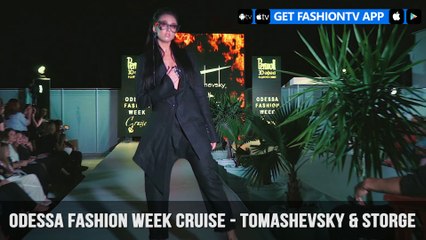 Odessa Fashion Week Cruise - Tomashevsky & Storge | FashionTV