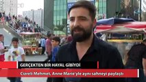 Cizreli Mehmet: Gerçekten bir hayal gibiydi