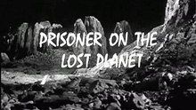 Fireball XL5  E20 - Prisoner On The Lost Planet