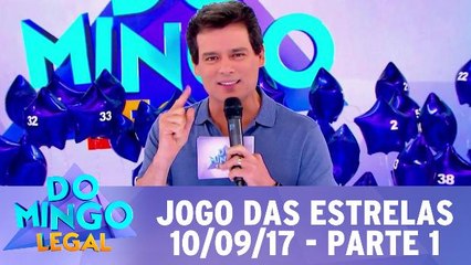 Jogo das Estrelas - 10.09.17 - Parte 1