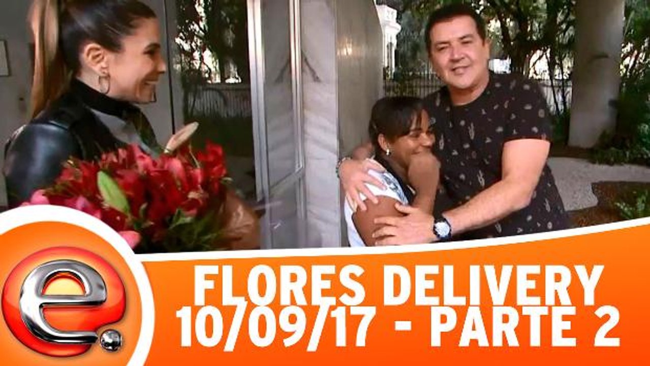 Flores Delivery com Beto Barbosa - Parte 2
