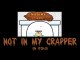 Not in MY Crapper Review in 5 Words (Asylum Project Shorts)