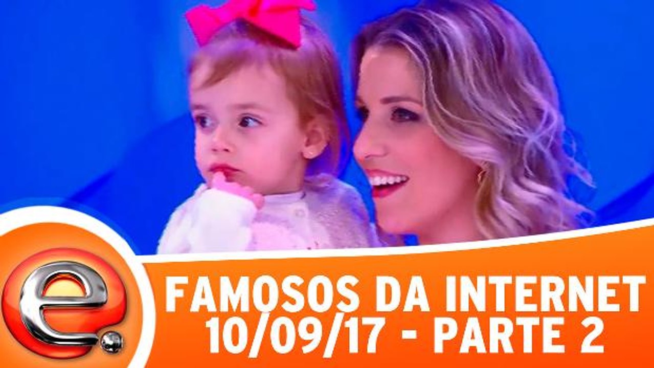 Famosos da Internet - Parte 2