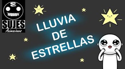 Lluvia De Estrellas  Sujes Animaciones