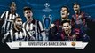 UEFA Champions League Matchday (Barcelona VS Juventus)