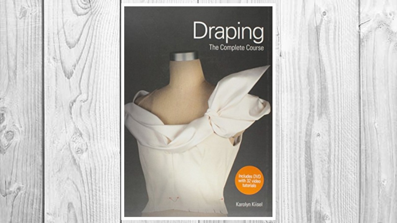 Download PDF Draping: The Complete Course FREE