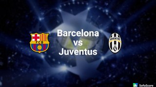 UEFA Championship 2017 Barcelona VS Juventus Live Streaming