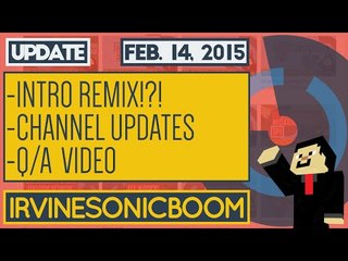 Update - Feb. 14, 2015 - Q/A Video!