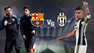 UEFA Champions League - Barcelona vs Juventus - 13/9/2017 LIVE From Cham Nou