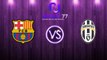 Live!! FC Barcelona VS Juventus Online TV at Camp Nou, Barcelona