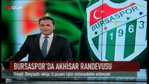 Bursaspor'da Akhisar randevusu (Haber 10 09 2017)
