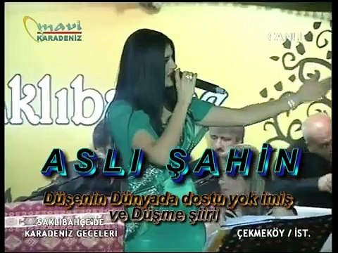 ASLI ŞAHİN - Düşenin Dünyada Dostu Yok İmiş