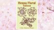 Download PDF Henna Floral Tattoos (Dover Tattoos) FREE