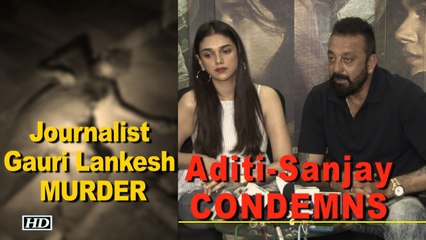 Aditi and Sanjay condemns murder of Journalist Gauri Lankesh
