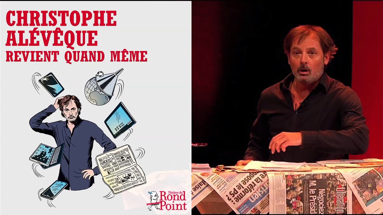 Humoriste engagé / Christophe Alévêque revient quand même