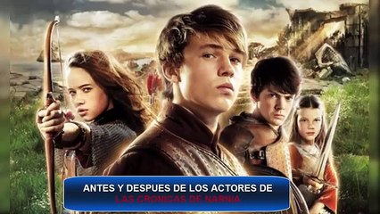 Se puso RICA| Actores de Las Crónicas de NARNIA Antes y Después | Calidad Sunjuano