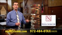 Nick Nemeth on the Need to Hire a Texas Attorney for IRS Problems