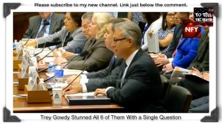 Watch! How Trey Gowdy Stunned All 6 of Them With a Single Question