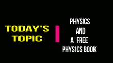 Vlog #3:  Physics and A Free Physics Book