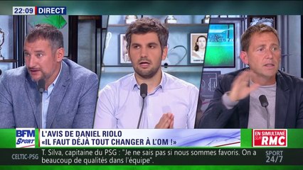 Daniel Riolo : "Il faut déjà tout changer à l’OM"