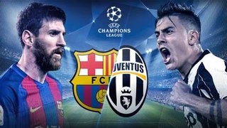 Barcelona VS Juventus - UEFA Champions League Full HD