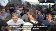 Ex-Georgian president Saakashvili forces way into Ukraine