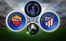Watch AS Roma vs Atlético Madrid Full Stream - In Camp Nou, Olimpico