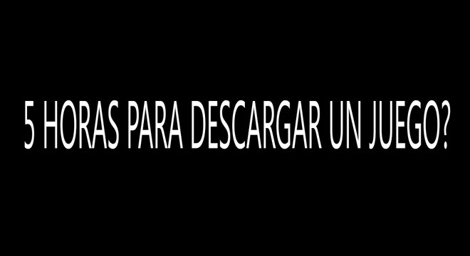 5 HORAS PARA DESCARGAR UN JUEGO PUES VA SER QUE NO........... PSN PLUS CONEXIONES MALAS