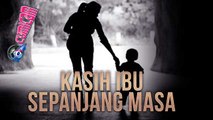 Cumi Stories: Kasih Ibu Sepanjang Jalan - Episode 1