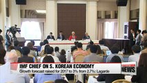 IMF chief raises growth outlook for Korean economy