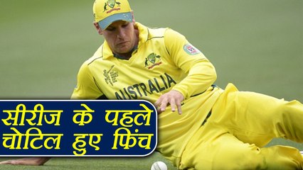 India vs Australia: Aaron Finch got injured before the series  | वनइंडिया हिंदी