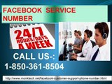 Not Able To Access Facebook Service, Buzz Facebook Service Number 1-850-361-8504