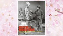 Eiji Tsuburaya: Master of Monsters: Defending the Earth with Ultraman, Godzilla, and Friends in the Golden Age of Japanese Science Fiction Film FREE Download PDF