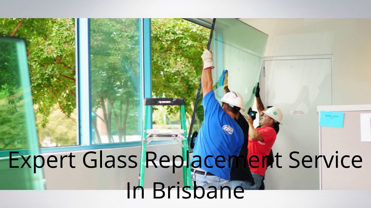 Expert Glass Replacement Service In Brisbane