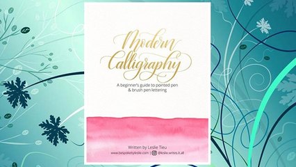 Download PDF Modern Calligraphy: A Beginner's Guide to Pointed Pen and Brush Pen Lettering PLUS BONUS Tombow Fudenosuke Hard Tip Brush Pen FREE