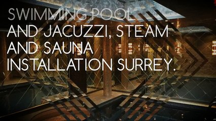 Surrey Luxurious Swimming Pool Installation