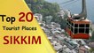 "SIKKIM" Top 20 Tourist Places | Sikkim Tourism