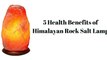 5 benefits of Himalayan Rock Salt Lamps