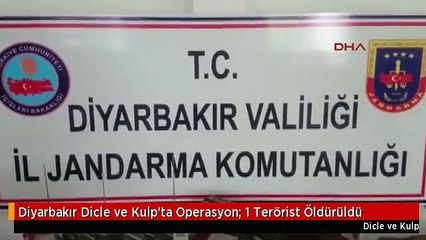 Diyarbakır Dicle ve Kulp'ta Operasyon: 1 Terörist Öldürüldü