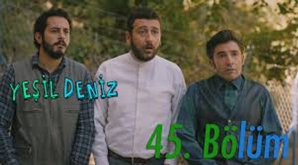 Yeşil Deniz 45/2
