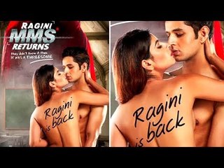 Ragini MMS Returns' STEAMY First Look