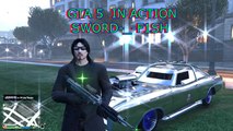 Gta 5 online in action go back to time SWORD-_-F1SH en línea en acción volver al tiempo