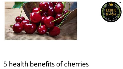 5 health benefits of cherries