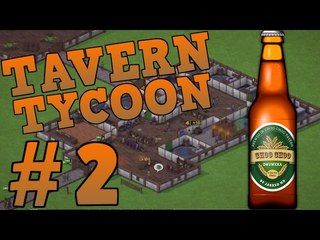 Choo Choo Tavern Is Successful! - (Tavern Tycoon) - Episode 2