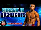 CHRIS EUBANK JR HIGHLIGHTS ☆ HD