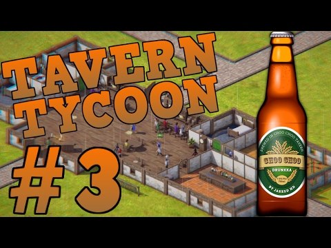 We Failed!? - Choo Choo Tavern! - (Tavern Tycoon) - Episode 3