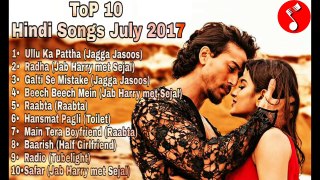 ToP 10 Hindi Songs 31st July End 2017 