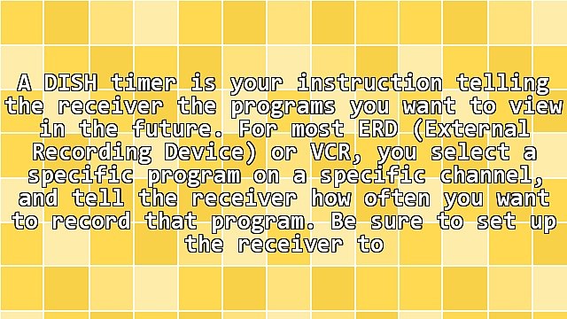 Setting Up and Using Timers With DISH Is Simple