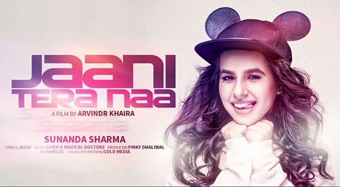 JAANI TERA NAA || SUNANDA SHARMA || NEW FULL SONG || SPEED RECORDS